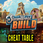SteamWorld-Build-Cheat-Table