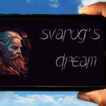 Svarog's Dream Mobile - How to play on an Android or iOS phone?