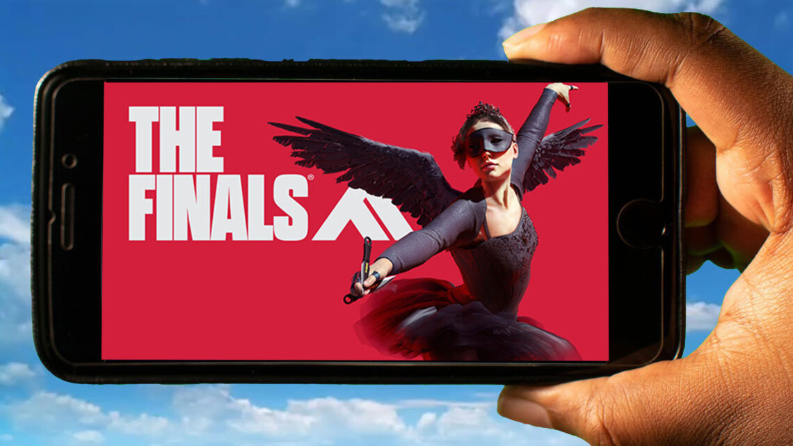 THE FINALS Mobile – How to play on an Android or iOS phone?