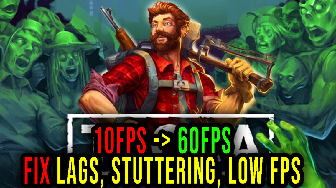 Taora : Beginning – Lags, stuttering issues and low FPS – fix it!