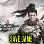 Three Kingdoms Zhao Yun – Save Game – location, backup, installation