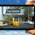 Tram Simulator Urban Transit Mobile - How to play on an Android or iOS phone?