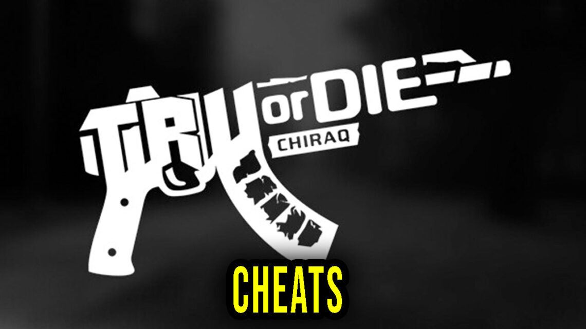 Tru Or Die: Chiraq – Cheats, Trainers, Codes