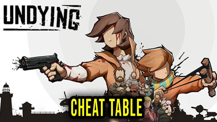 UNDYING – Cheat Table for Cheat Engine