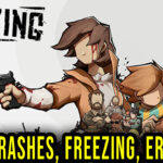 UNDYING - Crashes, freezing, error codes, and launching problems - fix it!