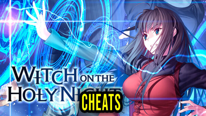 WITCH ON THE HOLY NIGHT – Cheats, Trainers, Codes