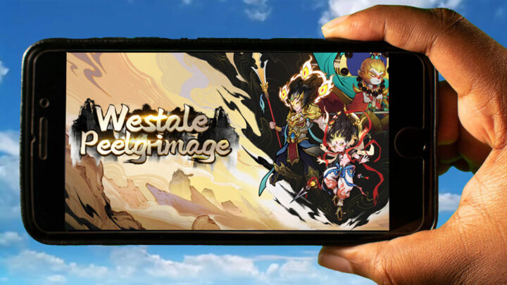 Westale: Peelgrimage Mobile – How to play on an Android or iOS phone?