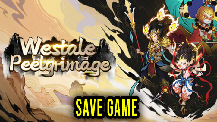 Westale: Peelgrimage – Save Game – location, backup, installation