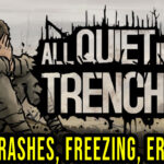 All Quiet in the Trenches Crash