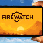 Firewatch Mobile
