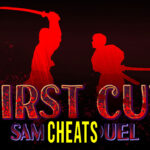 First Cut Samurai Duel Cheats