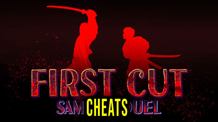 First Cut: Samurai Duel – Cheats, Trainers, Codes