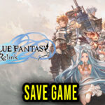 Granblue Fantasy Relink Save Game