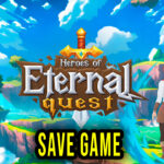 Heroes of Eternal Quest Save Game