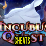 Incubus Quest cheats