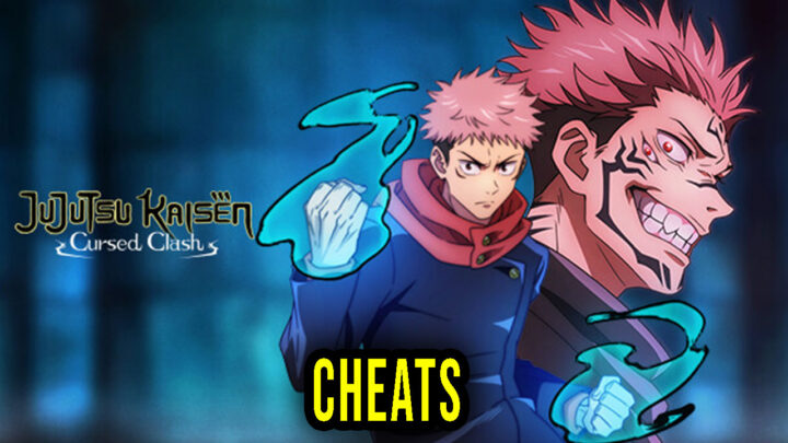 Jujutsu Kaisen Cursed Clash – Cheats, Trainers, Codes