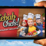 Kebab Chefs! – Restaurant Simulator Mobile