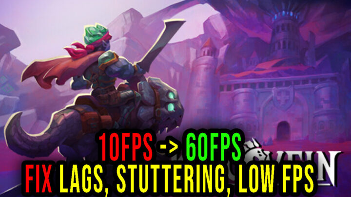 Kingsvein – Lags, stuttering issues and low FPS – fix it!