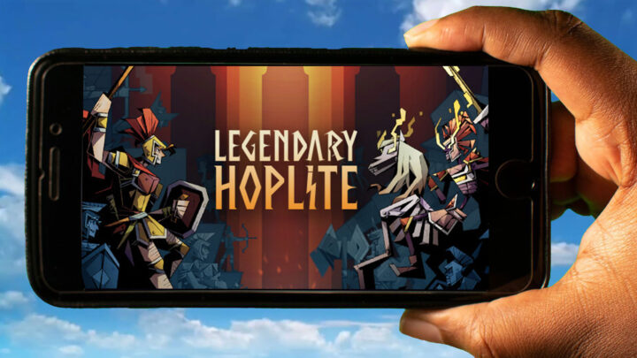 Legendary Hoplite Mobile – How to play on an Android or iOS phone?