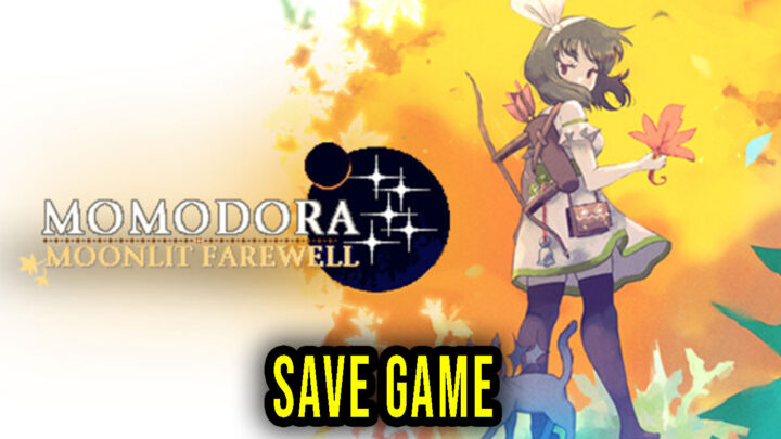 Momodora: Moonlit Farewell – Save Game – location, backup, installation