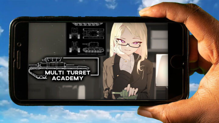 Multi Turret Academy Mobile – How to play on an Android or iOS phone?