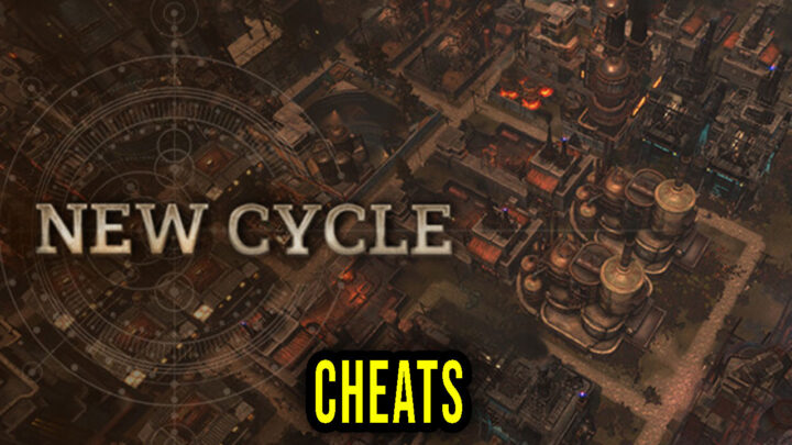 New Cycle – Cheats, Trainers, Codes