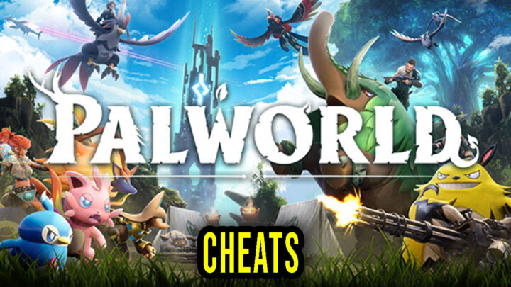 Palworld – Cheats, Trainers, Codes
