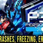 Persona 3 Reload Crash