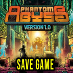 Phantom Abyss Save Game