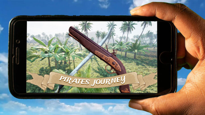Pirates Journey Mobile – How to play on an Android or iOS phone?