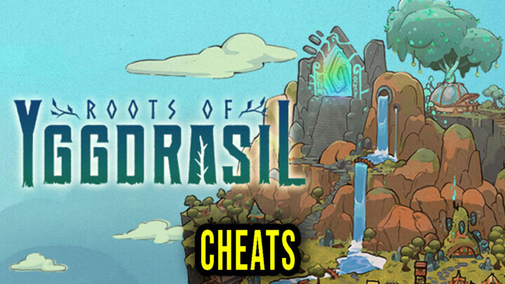 Roots of Yggdrasil – Cheats, Trainers, Codes