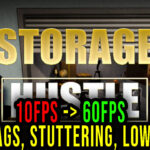 Storage Hustle Lag