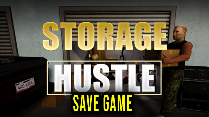 Storage Hustle – Save Game – location, backup, installation
