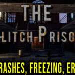The Glitch Prison Crash