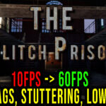 The Glitch Prison Lag