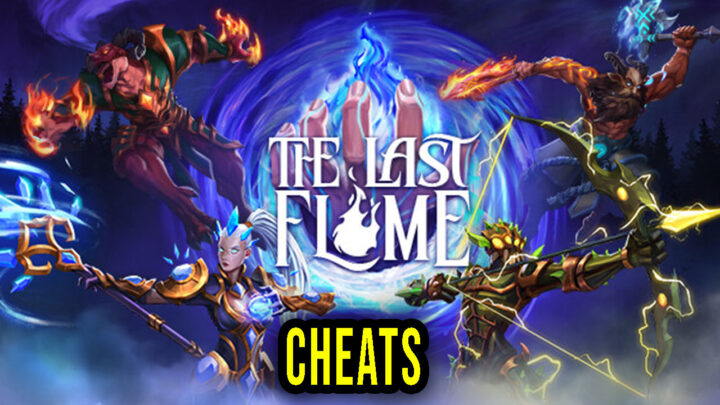 The Last Flame – Cheats, Trainers, Codes