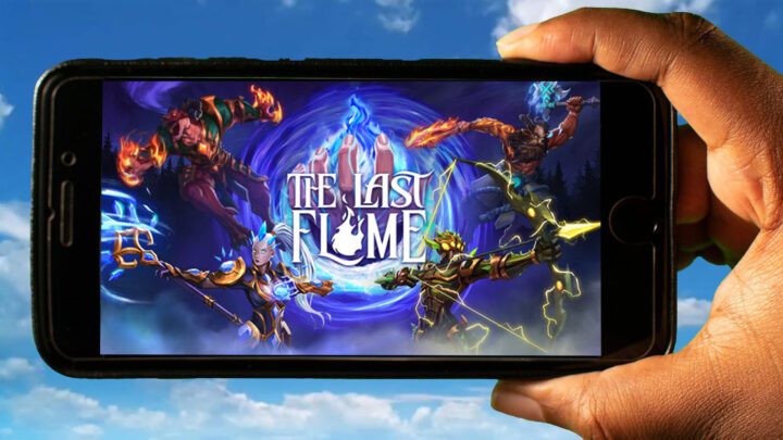 The Last Flame Mobile – How to play on an Android or iOS phone?