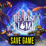 The Last Flame Save Game