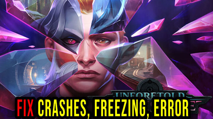Unforetold: Witchstone – Crashes, freezing, error codes, and launching problems – fix it!