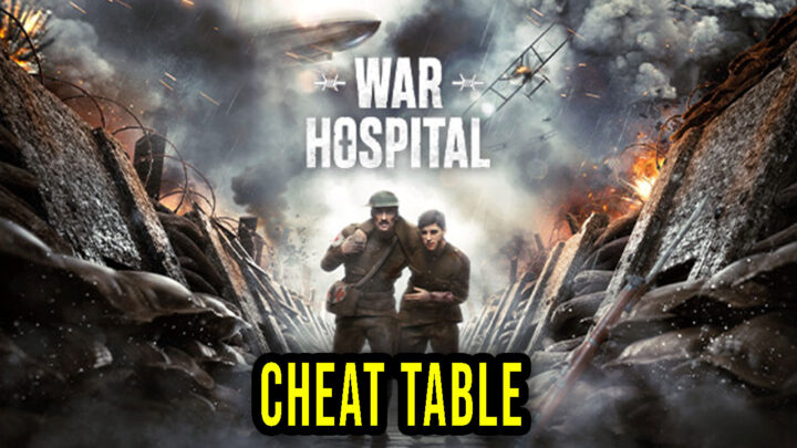 War Hospital – Cheat Table for Cheat Engine