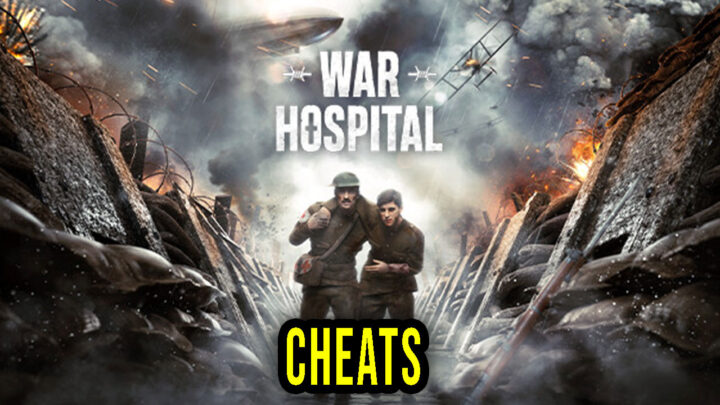 War Hospital – Cheats, Trainers, Codes