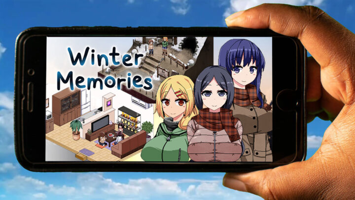 Winter Memories Mobile – How to play on an Android or iOS phone?
