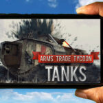 Arms Trade Tycoon Tanks Mobile