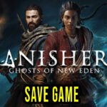 Banishers Ghosts of New Eden Save Game