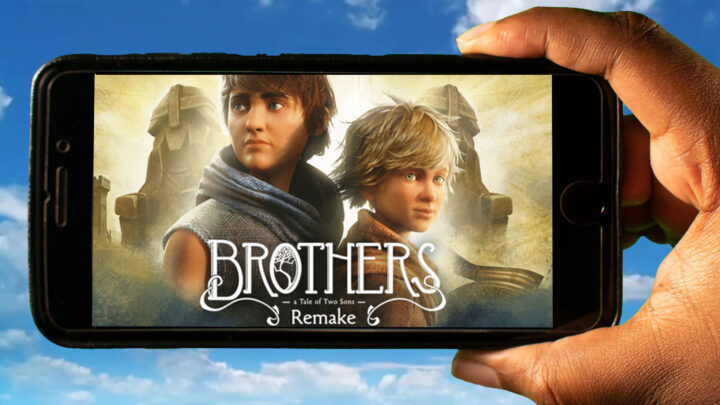 Brothers: A Tale of Two Sons Remake Mobile – How to play on an Android or iOS phone?