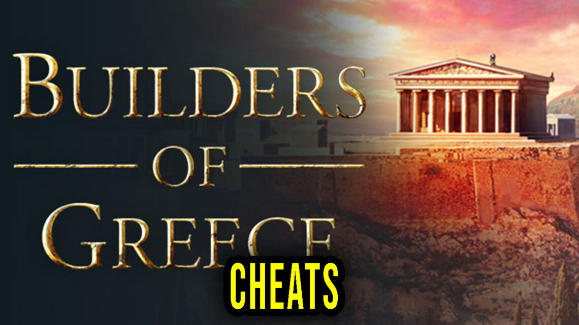 Builders of Greece – Cheats, Trainers, Codes