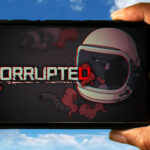 Corrupted Mobile
