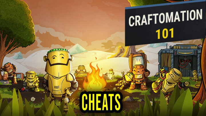 Craftomation 101 – Cheats, Trainers, Codes