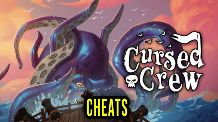 Cursed Crew – Cheats, Trainers, Codes