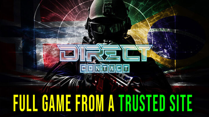 DIRECT CONTACT – Full game download from a trusted site